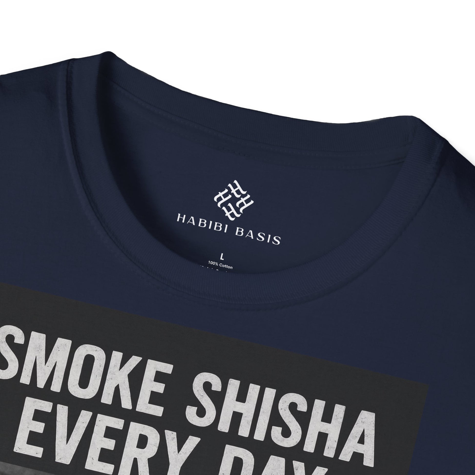 SMOKE SHISHA EVERY DAY - T-Shirt (Unisex)